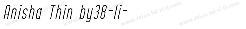Anisha Thin by38-li字体转换